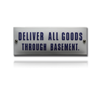 NH-96 emaille naambord 'Deliver all goods through basement'