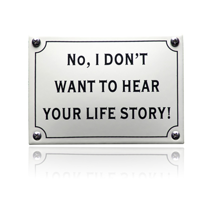 KNH-84 emaille naambordje 'No, I don't want to hear your'