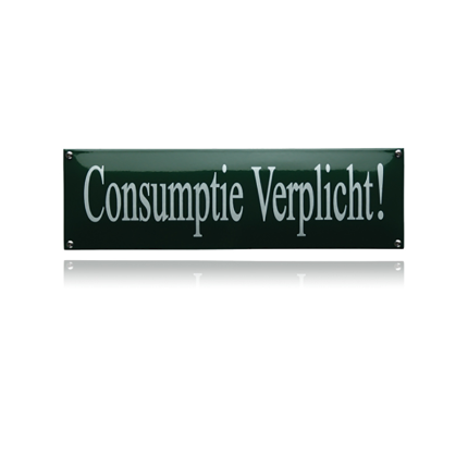 NH-25 emaille naambord 'Consumptie verplicht!'